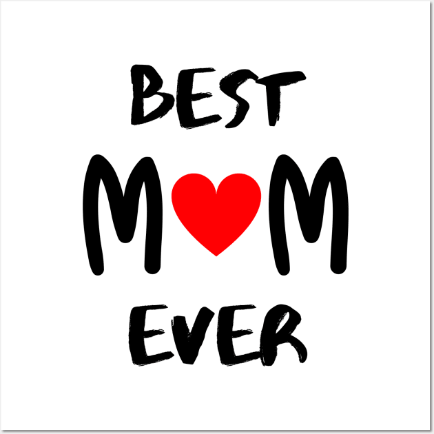 Best mom ever Wall Art by Cŭte